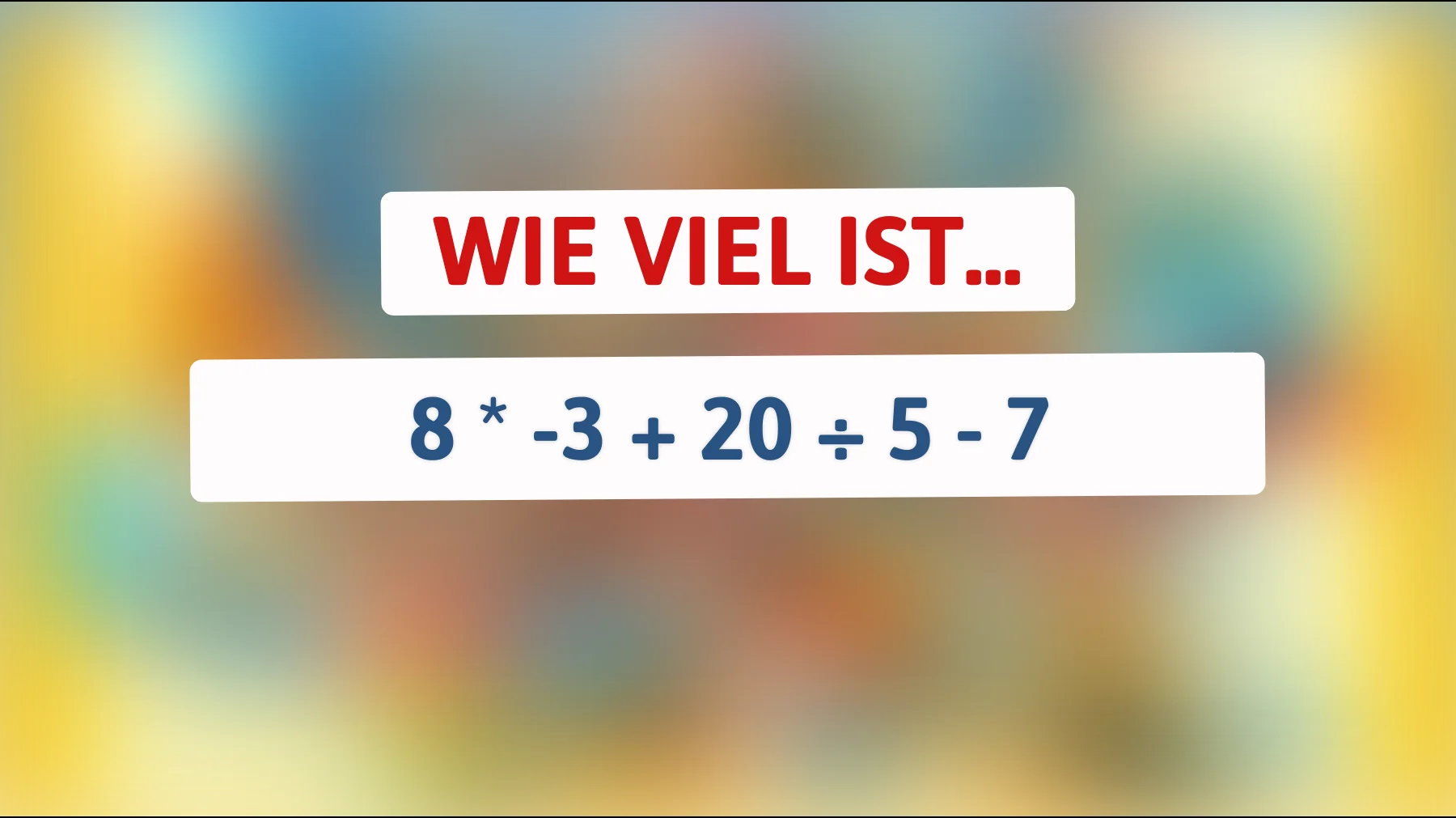 nur für blitzdenker: löst du diese einfache rechnung oder stolperst du garantiert?"